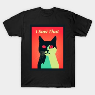 Cat Witness: I Saw That T-Shirt